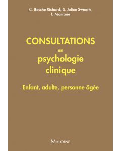 Consultations en psychologie clinique : Enfant, adulte, personne âgée