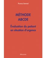 Méthode ABCDE - Évaluation du patient en situation d'urgence